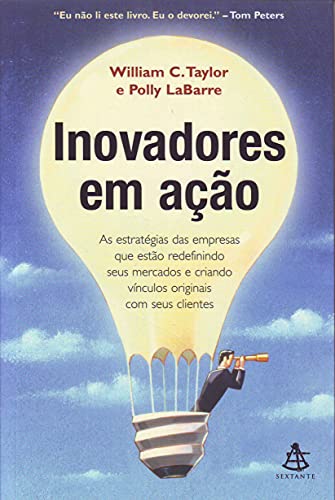 Stock image for _ inovadores em aco william c taylor e Ed. 2008 for sale by LibreriaElcosteo