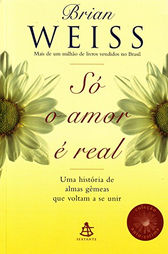 Imagen de archivo de So O Amor e Real (Em Portugues do Brasil) a la venta por Blue Vase Books