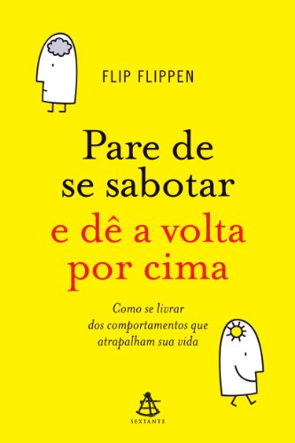 Imagen de archivo de Pare de Se Sabotar e Dê a Volta por Cima (Em Portuguese do Brasil) a la venta por WorldofBooks