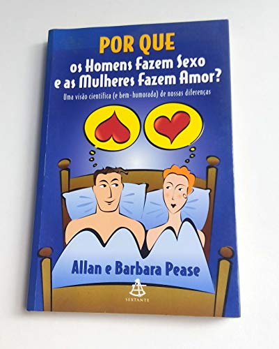 9788575425459: Por que os Homens Fazem Sexo e as Mulheres Fazem Amor? (Em Portuguese do Brasil)