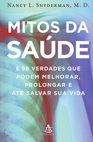 Stock image for livro mitos da saude e 98 verdades q nancy l snyderman for sale by LibreriaElcosteo