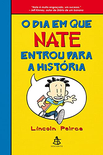 Imagen de archivo de O Dia em que Nate Entrou Para a Histria (Em Portuguese do Brasil) a la venta por medimops