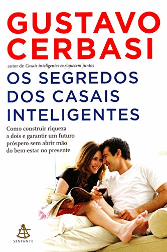 Beispielbild fr _ livro os segredos dos casais inteligentes gustavo cerbasi 2012 zum Verkauf von LibreriaElcosteo