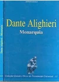 Imagen de archivo de livro monarquia col grandes obras do pensamento universal 87 dante alighieri a la venta por LibreriaElcosteo