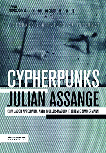 Imagen de archivo de cypherpunks julian assange libro en portugues a la venta por DMBeeBookstore