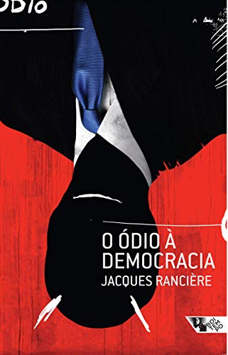 Stock image for O Odio A Democracia (Em Portugues do Brasil) for sale by ThriftBooks-Dallas