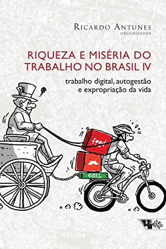 Beispielbild fr Riqueza e misria do trabalho no Brasil IV zum Verkauf von medimops