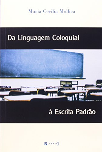 Stock image for Da linguagem coloquial  escrita padro. for sale by Ventara SA