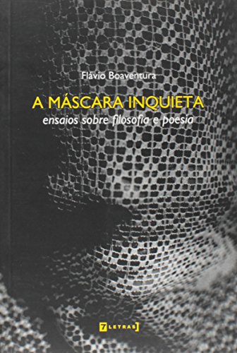 Stock image for A mcara inquieta : ensaios sobre filosofia e poesia. for sale by Ventara SA
