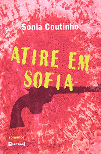 9788575776155: Atire Em Sofia (Em Portuguese do Brasil)