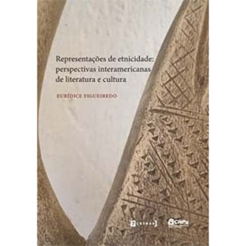 Representações de etnicidade : perspectivas interamericanas de literatura e cultura.