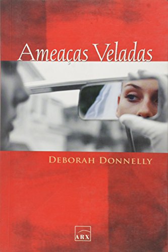 Stock image for _ livro ameacas veladas deborah donnelly Ed. 2007 for sale by LibreriaElcosteo