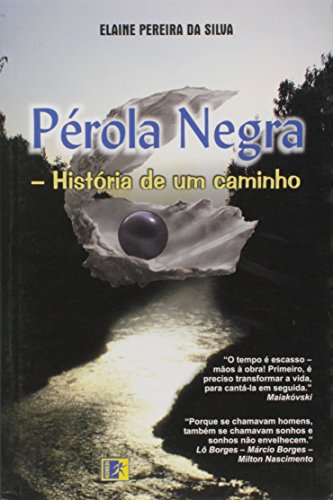 9788575822593: Perola Negra. Historia De Um Caminho