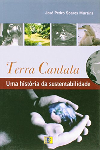 Stock image for Terra cantata : uma histria da sustentabilidade. for sale by Ventara SA