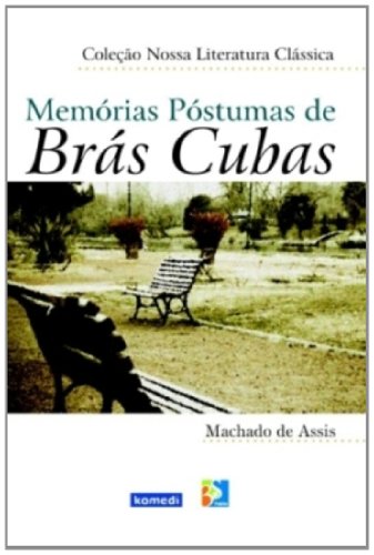 Memorias Postumas de Bras Cubas - Machado De Assis