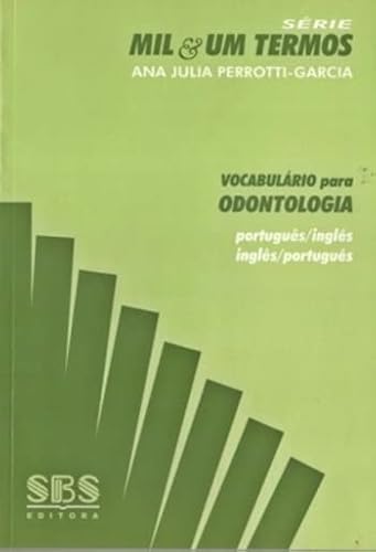 Imagen de archivo de vocabulario para odontologia portugus ingls Ed. 2008 a la venta por LibreriaElcosteo