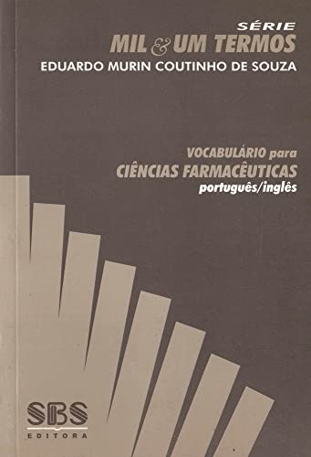 Vocabulário para Ciências Farmacêuticas português/inglês.