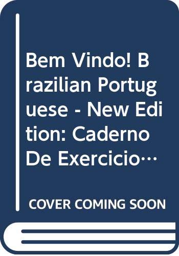 Bem Vindo! Brazilian Portuguese - New Edition: Caderno De Exercicios 2 Origem Anglo-Saxonia - Itana Summers Medrado Silvia Andrade Burim