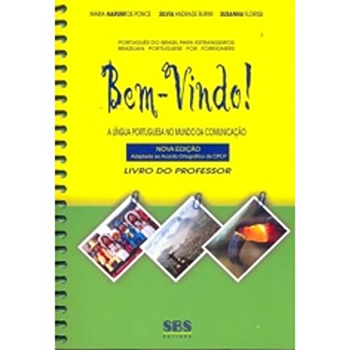 Imagen de archivo de Bem-vindo! Lngua Portuguesa no Mundo da Comunicao - Livro do Professor a la venta por a Livraria + Mondolibro