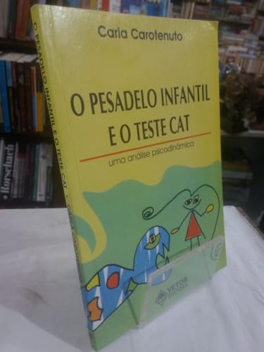 Stock image for livro o pesadelo infantil e o teste cat carla carotenuto 2003 for sale by LibreriaElcosteo