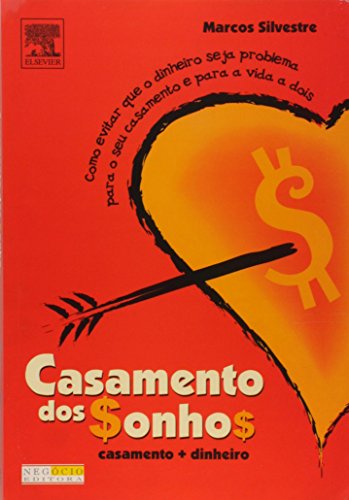 Stock image for Casamento dos Sonhos: Casamento + Dinheiro for sale by Luckymatrix