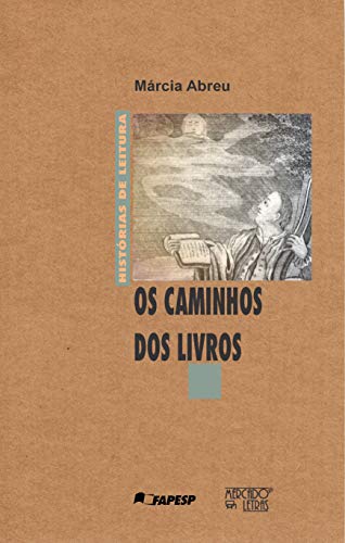 Stock image for OS Caminhos DOS Livros (Historias de Leitura) (Portuguese Edition) for sale by GF Books, Inc.
