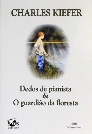 Stock image for Dedos de pianista : contos. O guardio da floresta : reminiscncias, aforismos, crnicas e ensaios. -- ( Narrativas ; 44 ) for sale by Ventara SA
