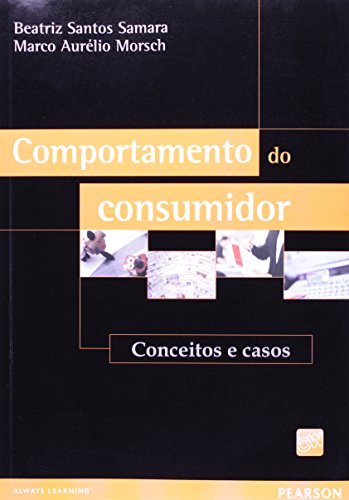 Stock image for livro comportamento do consumidor conceitos e casos beatriz santos samara marco aurelio mo for sale by LibreriaElcosteo