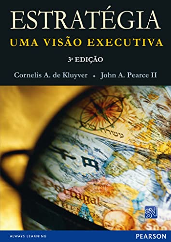 Stock image for livro estrategia uma visao executiva cornelis a de kluyver e john a pearce ii 2010 for sale by LibreriaElcosteo
