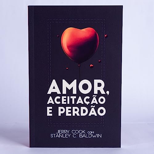Stock image for _ livro amor aceitaco e perdo jerry cook 2019 for sale by LibreriaElcosteo
