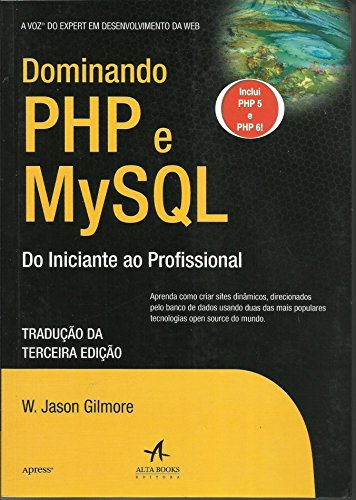 Stock image for _ livro dominando php e mysql do iniciante ao profissional w jason gilmore 2008 for sale by LibreriaElcosteo