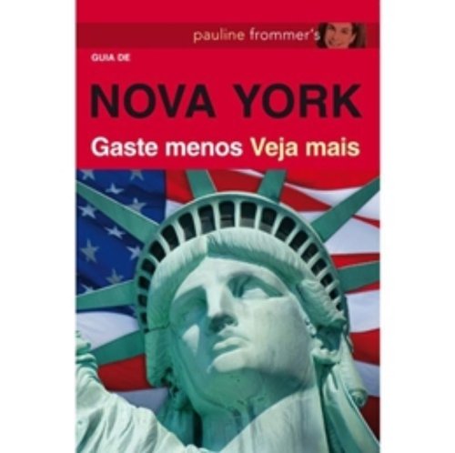 Stock image for livro guia de nova york gaste menos veja mais pauline frommer 2009 for sale by LibreriaElcosteo