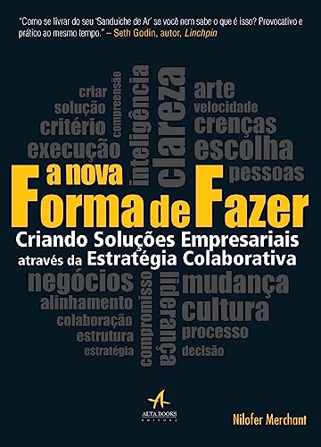 9788576085386: A Nova Forma De Fazer. Criando Solues Empresariais Atravs Da Estratgia Colaborativa (Em Portuguese do Brasil)