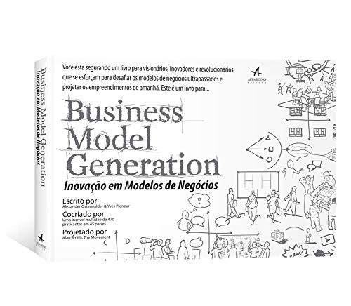 Beispielbild fr Business Model Generation. Inovao Em Modelos De Negcios (Em Portuguese do Brasil) zum Verkauf von medimops