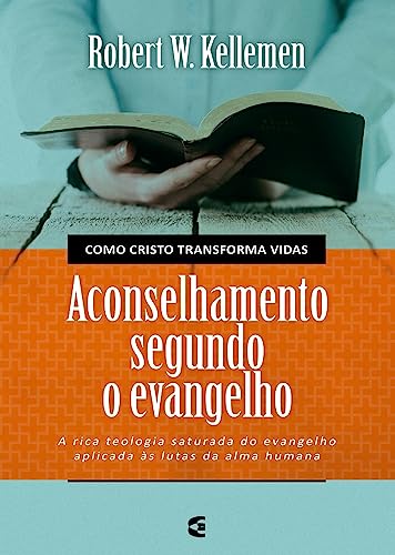 Stock image for aconselhamento biblico segundo o evangelho robert w kelleme for sale by LibreriaElcosteo