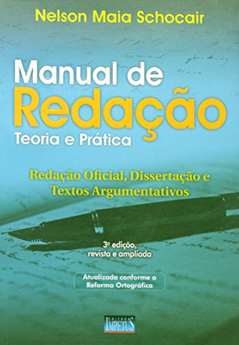 Imagen de archivo de livro manual de redaco teoria e pratica nelson maia schocair 0000 a la venta por LibreriaElcosteo