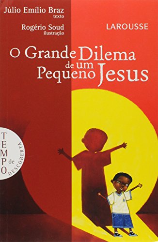 9788576350101: O Grande Dilema de Um Pequeno Jesus (Em Portuguese do Brasil)