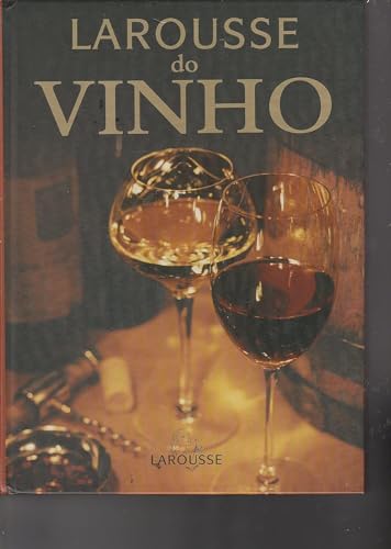 Stock image for Larousse do Vinho for sale by Better World Books