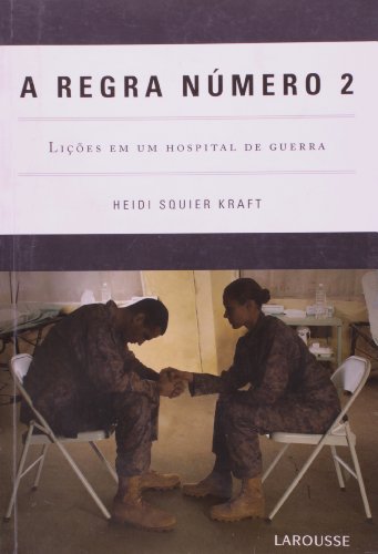 Stock image for a regra numero 2 a licoes em um hospital de guerra for sale by LibreriaElcosteo