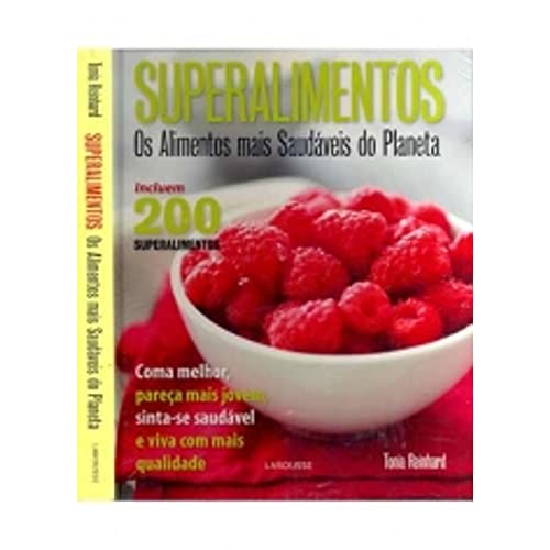 Stock image for livro superalimentos os alimentos mais saudaveis do planeta p28990 for sale by LibreriaElcosteo