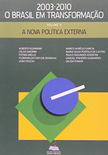 Stock image for Nova Politica Externa, A - V. 04 (Em Portuguese do Brasil) for sale by medimops