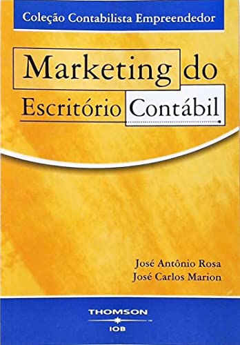 Stock image for livro marketing do escritorio contab jose antnio rosa Ed. 2004 for sale by LibreriaElcosteo