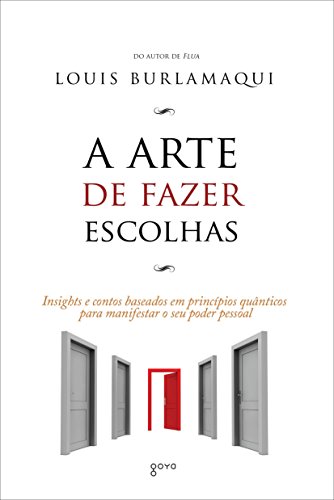 9788576571865: A Arte de Fazer Escolhas (Em Portuguese do Brasil)