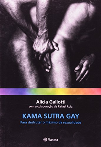 livro kama sutra gay para desfrutar o maximo da sexualidade alicia galloti - Gallotti