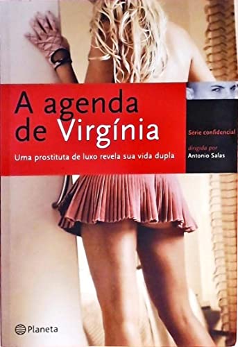 Imagen de archivo de A agenda de Virgnia : uma prostituta de luxo revela sua vida dupla. -- ( Confidencial ; 1 ) a la venta por Ventara SA