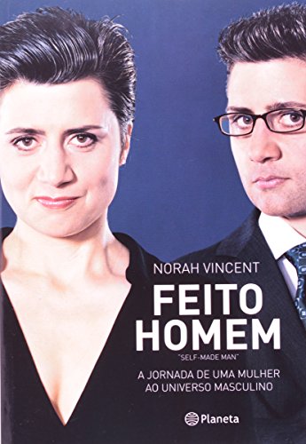 Stock image for _ livro feito homem a jornada de uma mulher ao universo masculino norah vincent 2006 for sale by LibreriaElcosteo