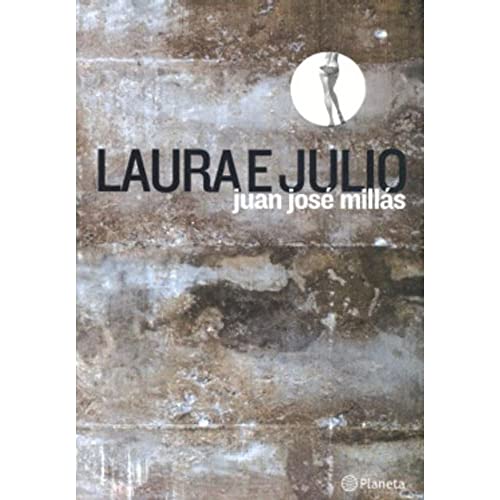 Imagen de archivo de livro laura e julio juan jose millas 2007 a la venta por LibreriaElcosteo