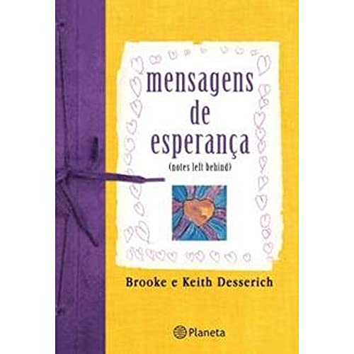 Stock image for livro mensagens de esperanca notes left behind broke desserich 2010 for sale by LibreriaElcosteo