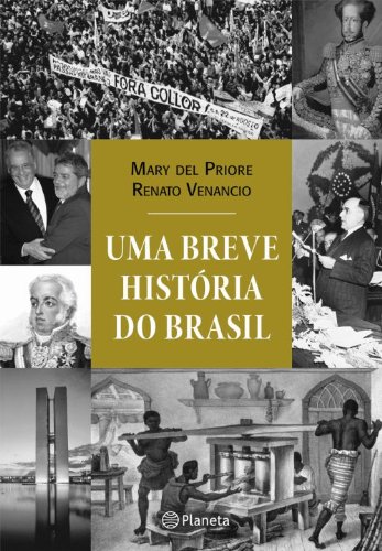 Beispielbild fr Uma Breve Hist ria do Brasil (Em Portuguese do Brasil) zum Verkauf von AwesomeBooks
