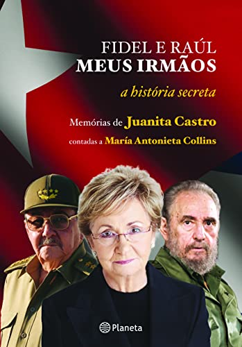 Imagen de archivo de _ fidel e raul meus irmos a historia secreta otimo estado a la venta por LibreriaElcosteo